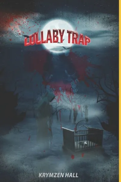 Author Michelle Dwyer book cover for Lullaby Trap